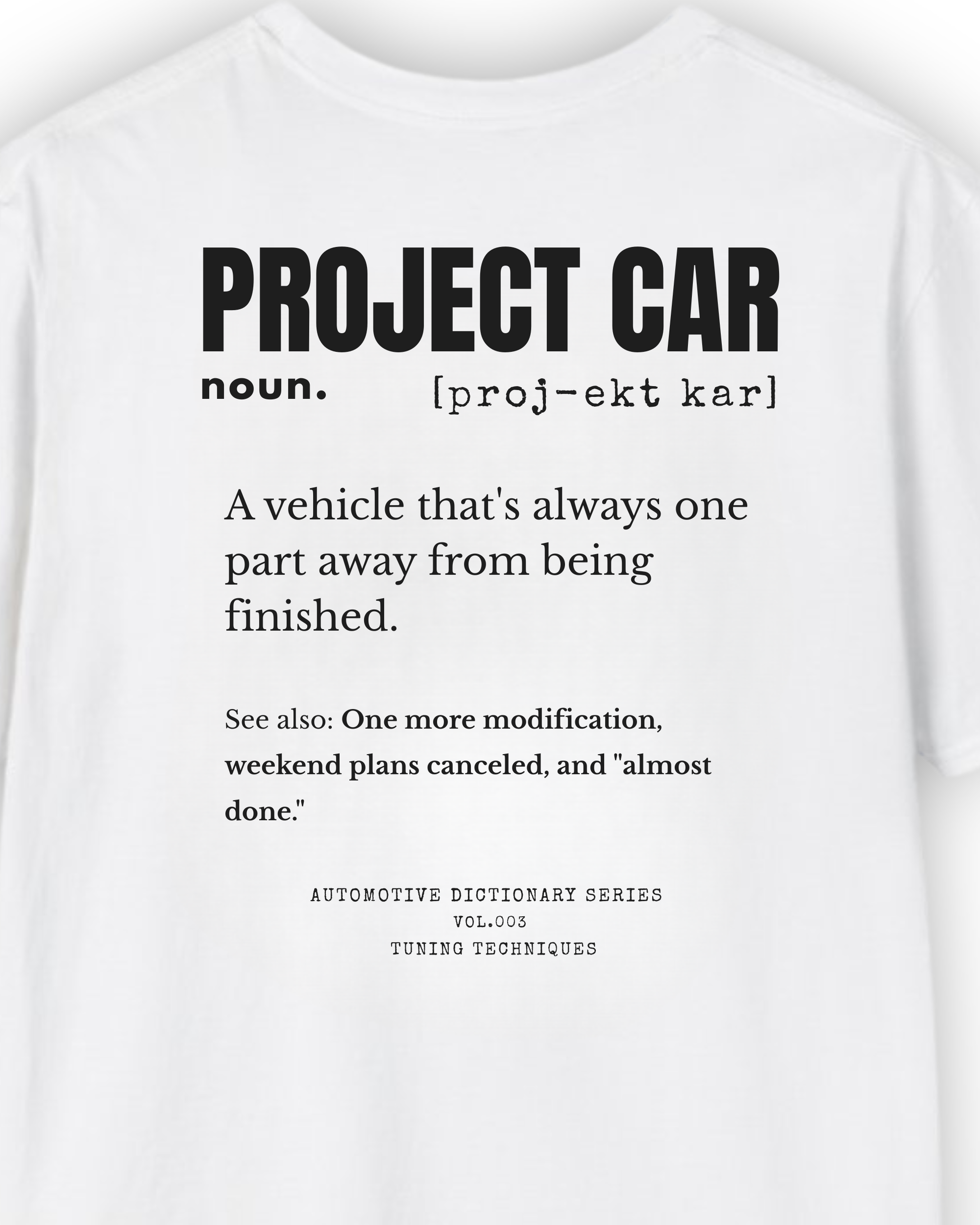 Project Car Definition Shirt Tuning Techniques