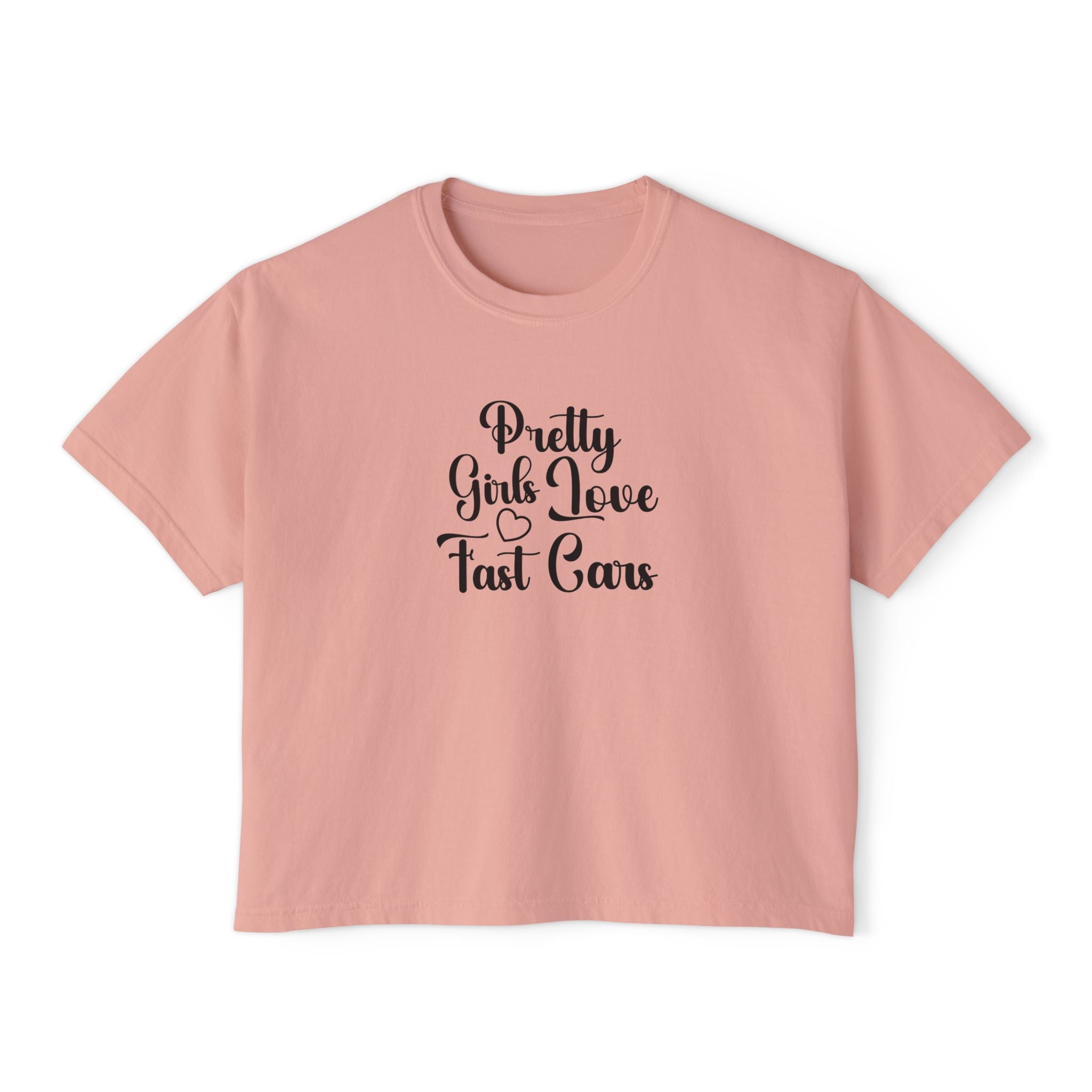 Pretty Girls Love Fast Cars Tee | Women's Boxy Tee