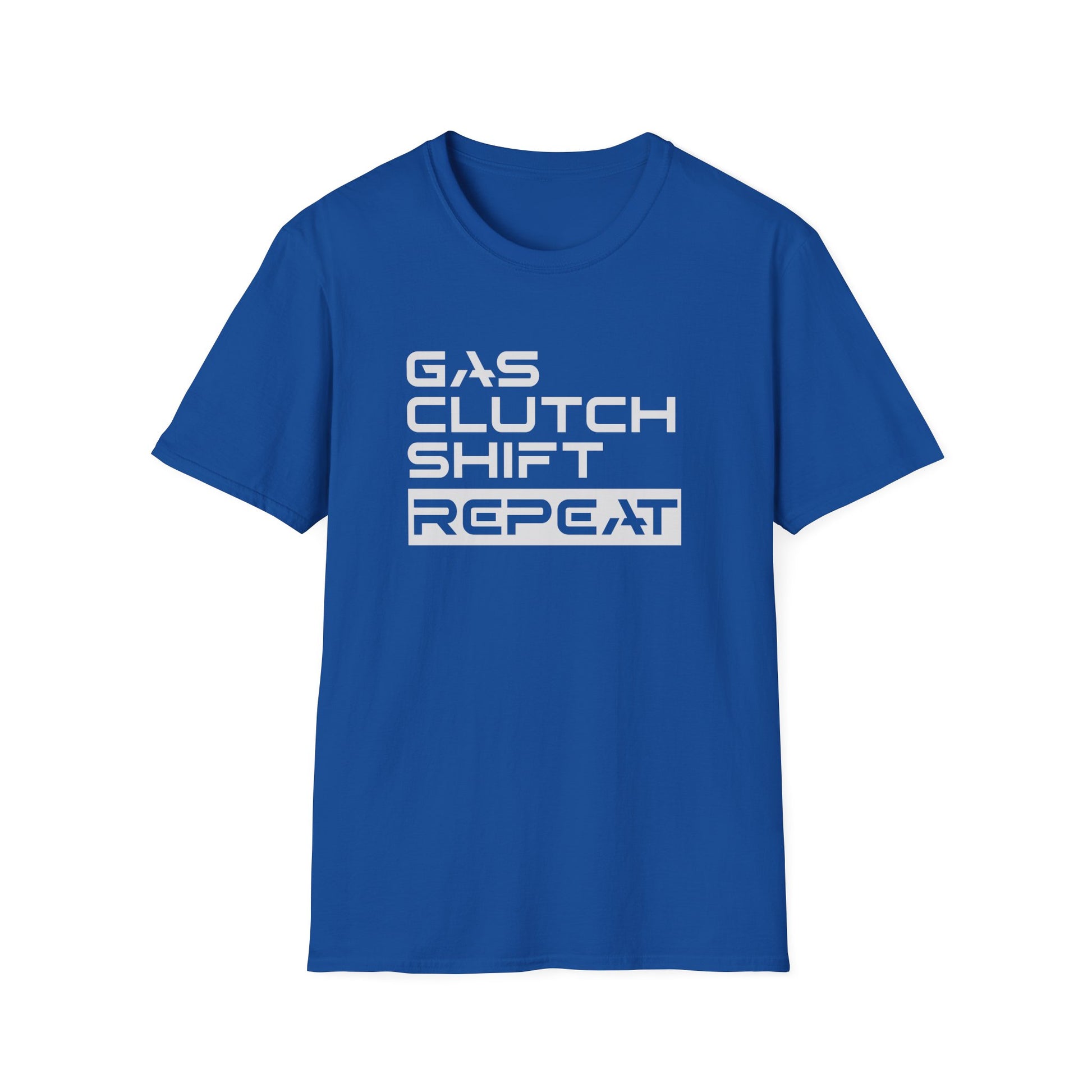 Gas, Clutch, Shift, Repeat T-Shirt, Manual Transmission Shirt