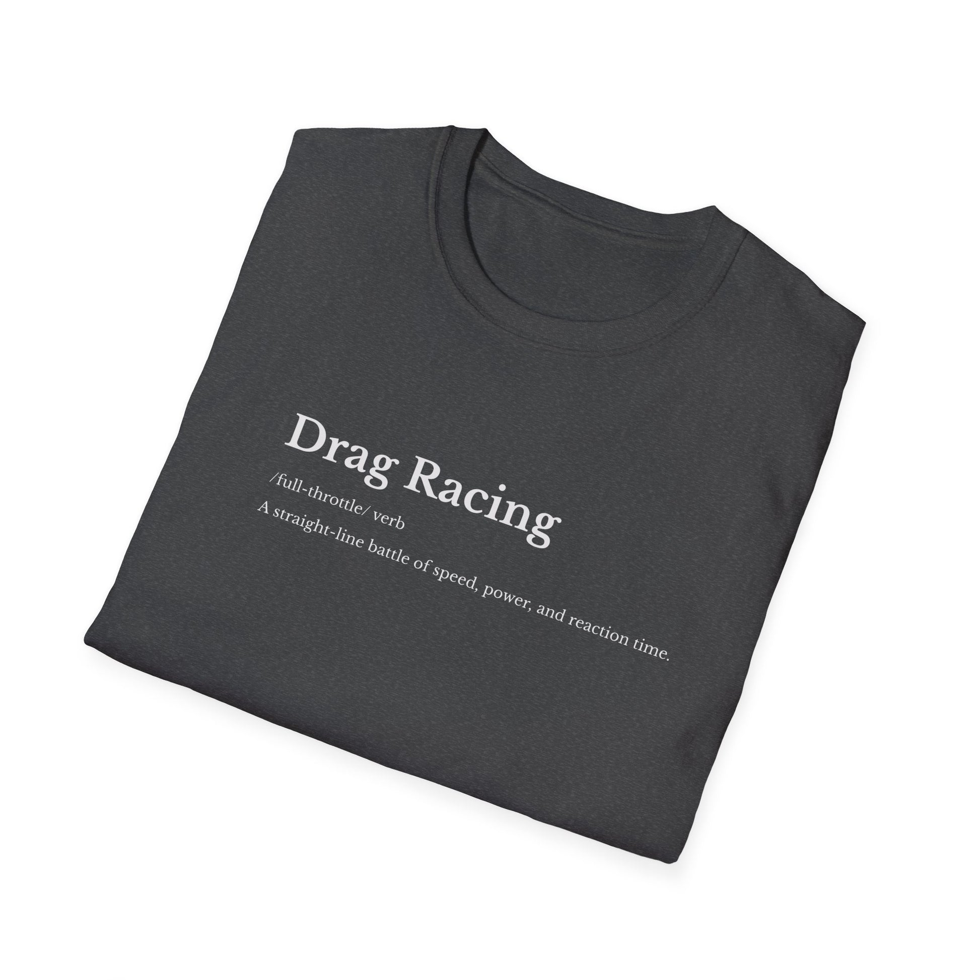 Drag Racing Definition Shirt | Quarter Mile Racing T-Shirt | Muscle Car Enthusiast Gift | Motorsports Tee