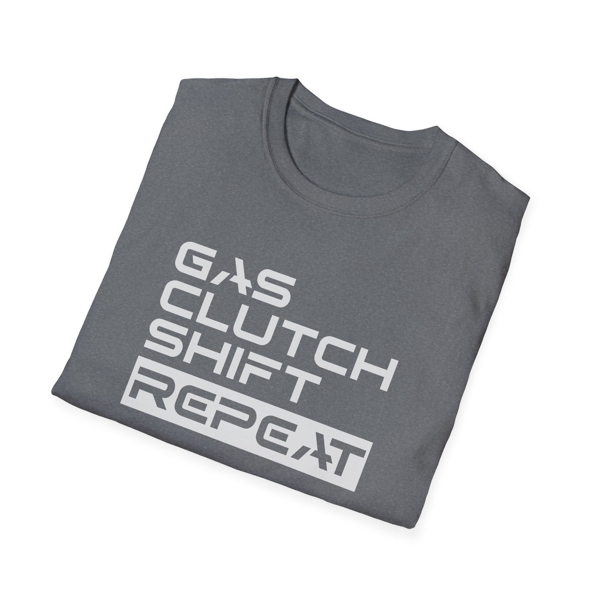 Gas, Clutch, Shift, Repeat T-Shirt, Manual Transmission Shirt