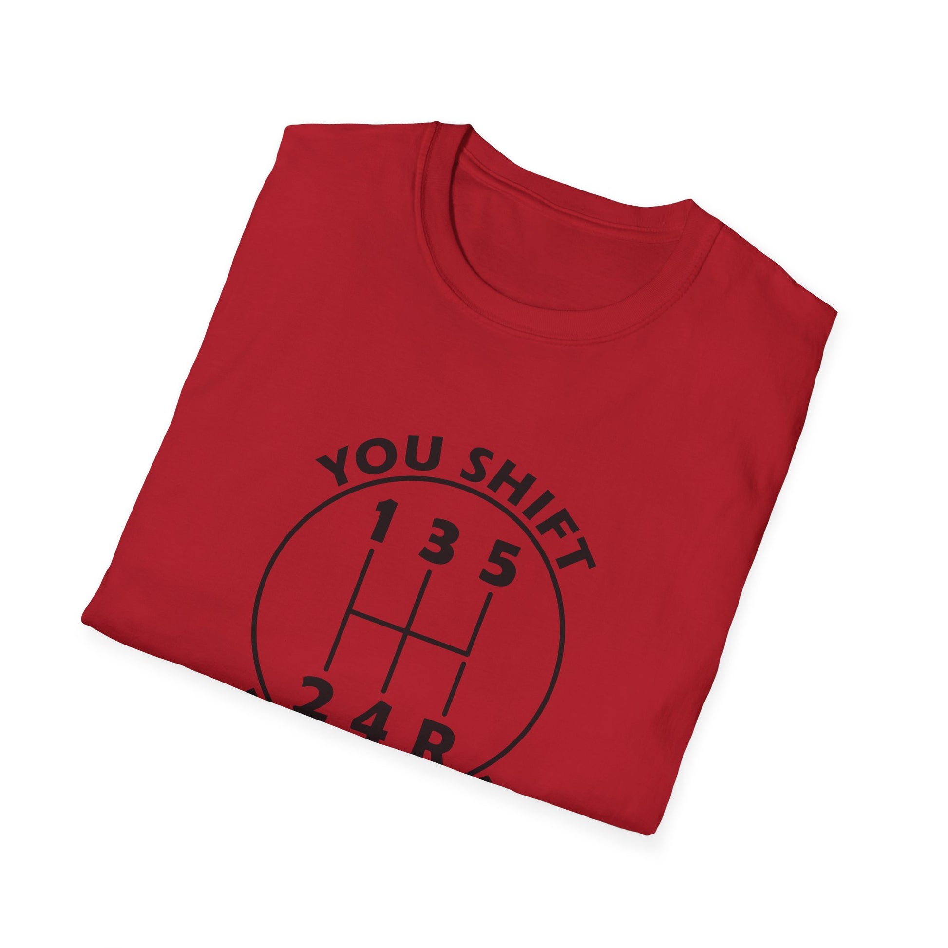 You Shift Real Cars T-Shirt • Manual Transmission Gear Shift Tee • Car Guy Stick Shift Shirt