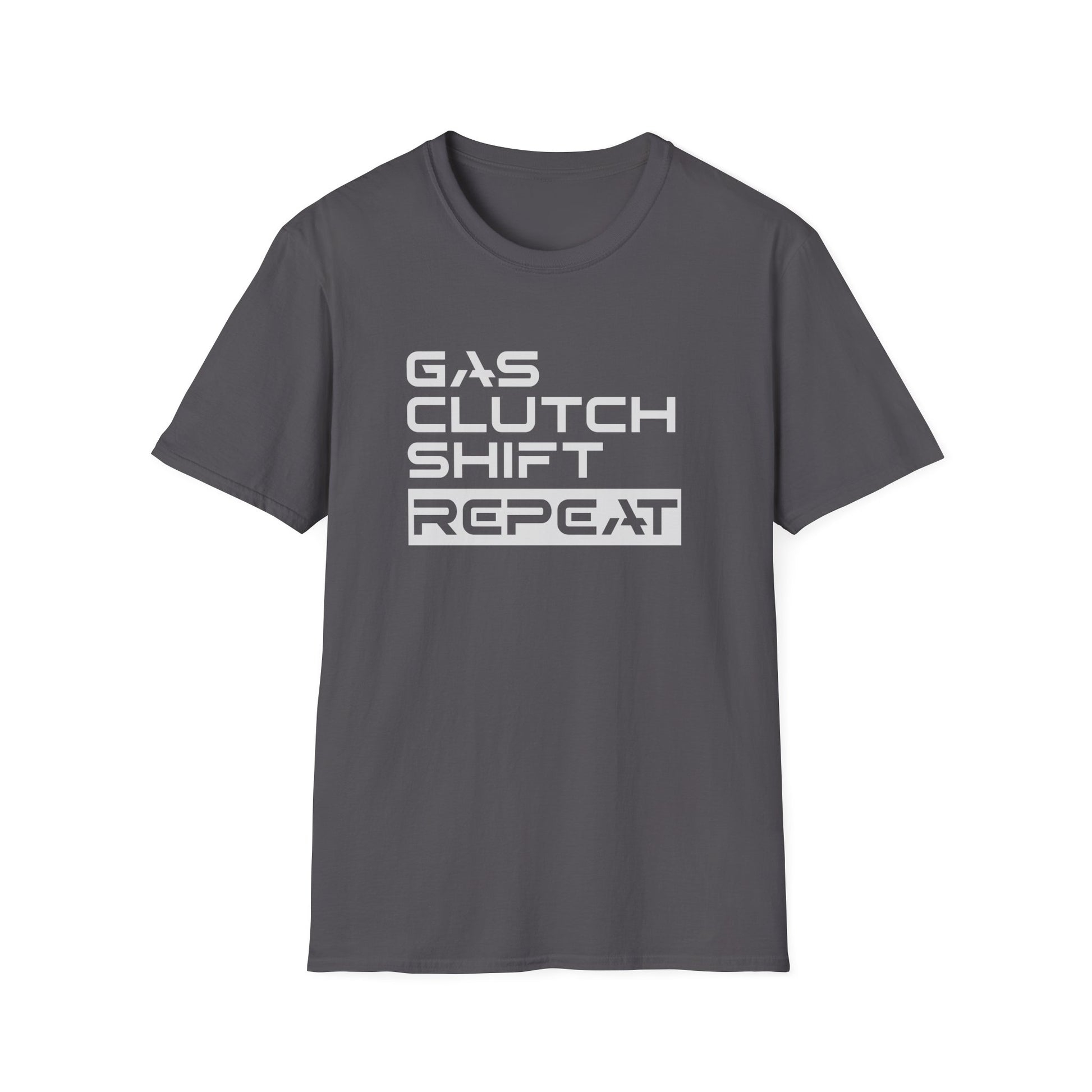 Gas, Clutch, Shift, Repeat T-Shirt, Manual Transmission Shirt