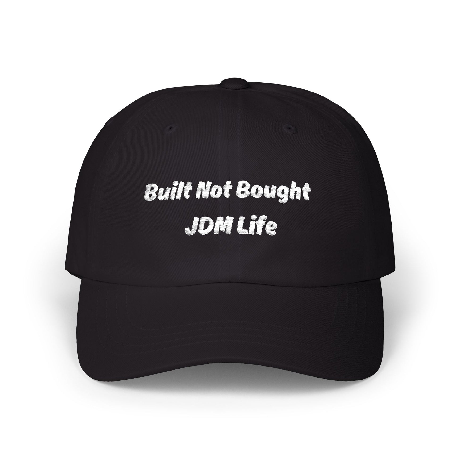 Built Not Bought - JDM Life Dad Cap