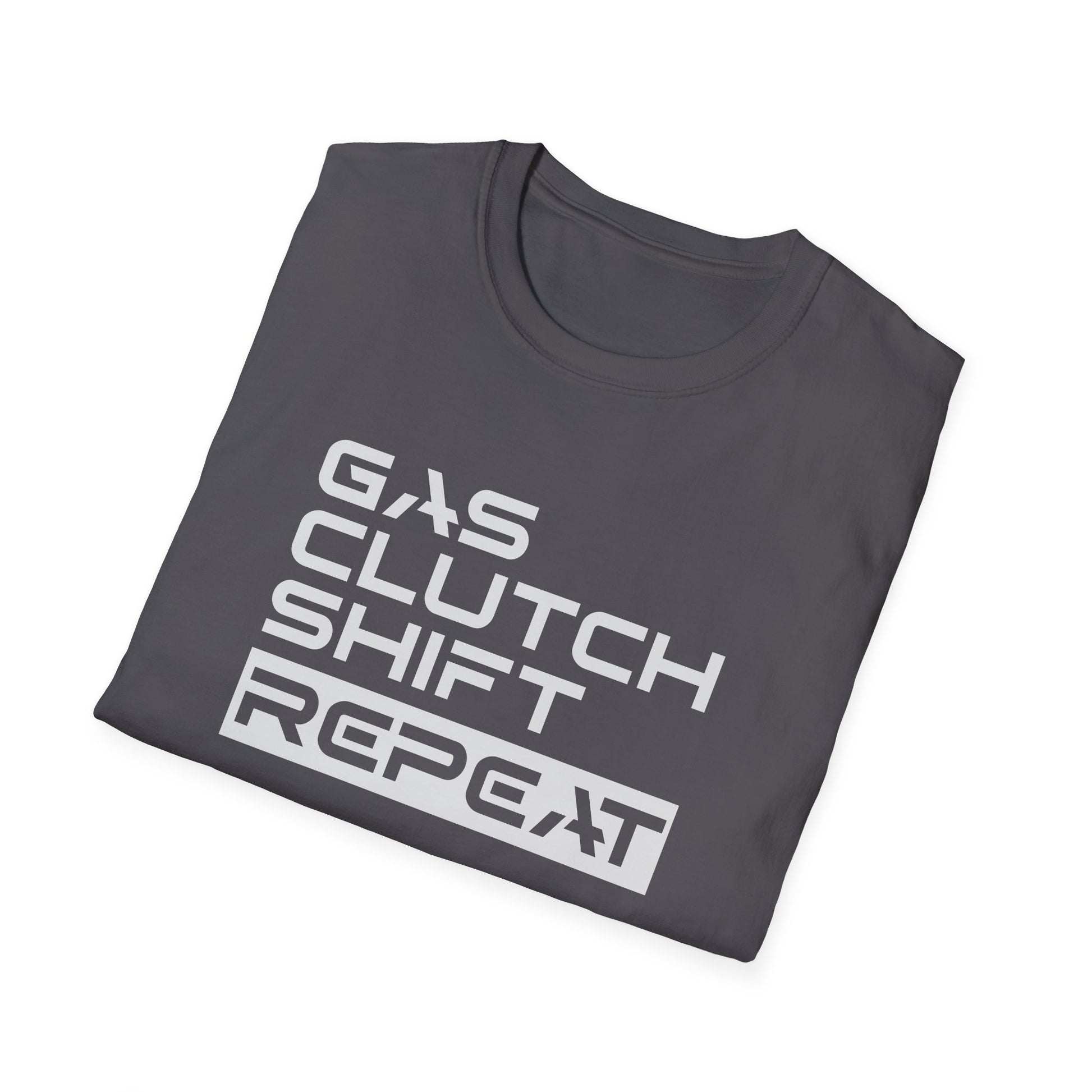 Gas, Clutch, Shift, Repeat T-Shirt, Manual Transmission Shirt