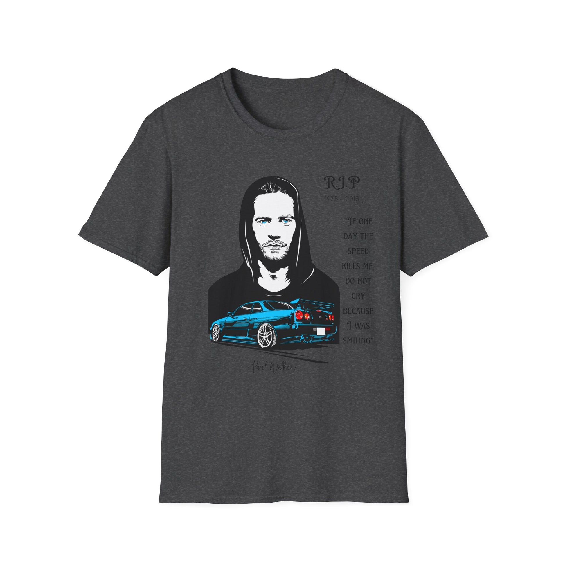RIP Paul Walker T-Shirt - Legend of Fast and Furious