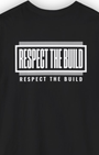 Respect The Build Tee | Minimalist Automotive Streetwear Shirt Tuning Techniques