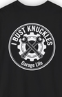 I Bust Knuckles Tee | Garage Life Streetwear Shirt Tuning Techniques