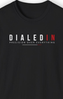 Dialed In Tee | Precision Over Everything Minimalist Streetwear Tuning Techniques