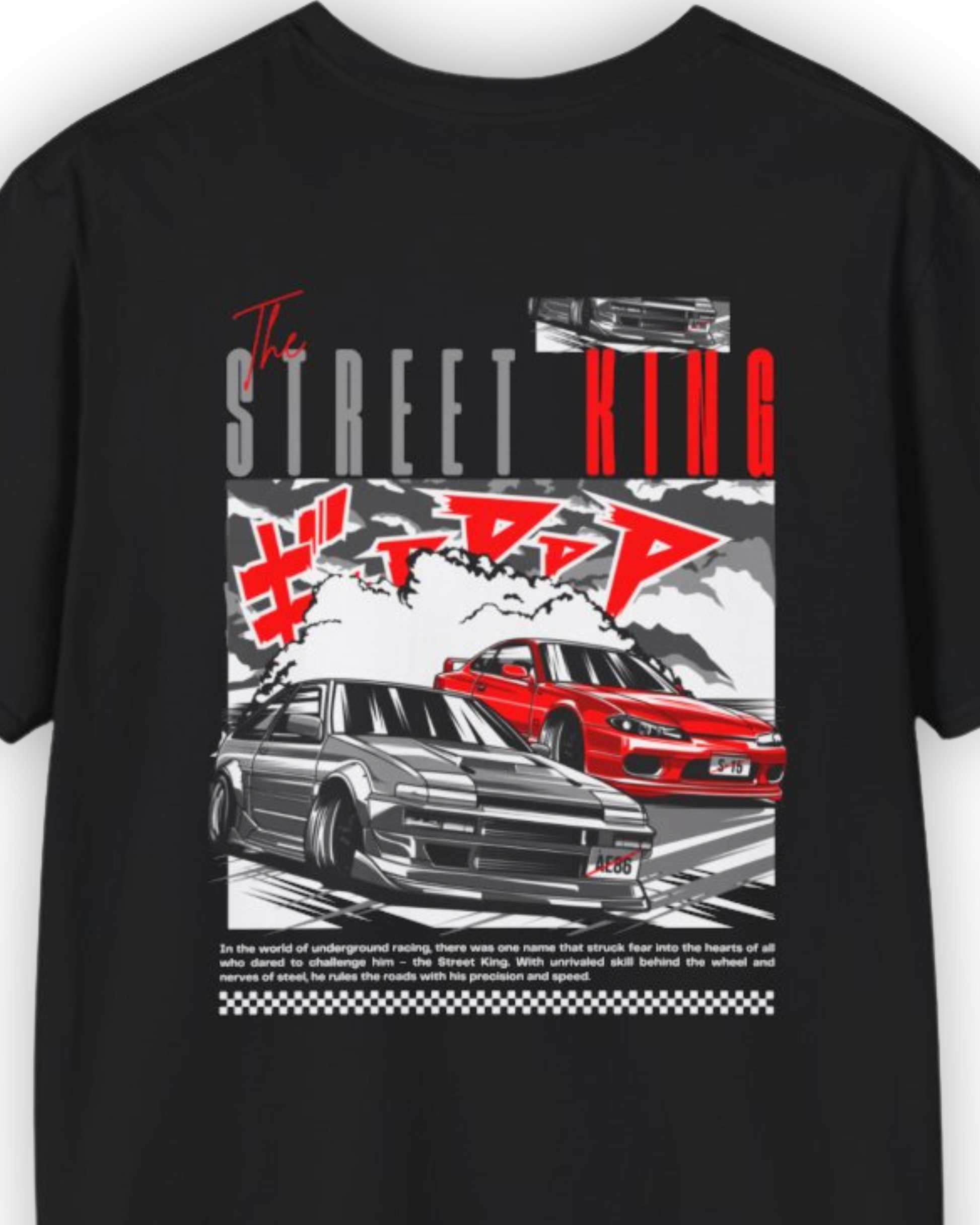 Street King Drift Tee | JDM Drift Culture Streetwear Shirt Tuning Techniques
