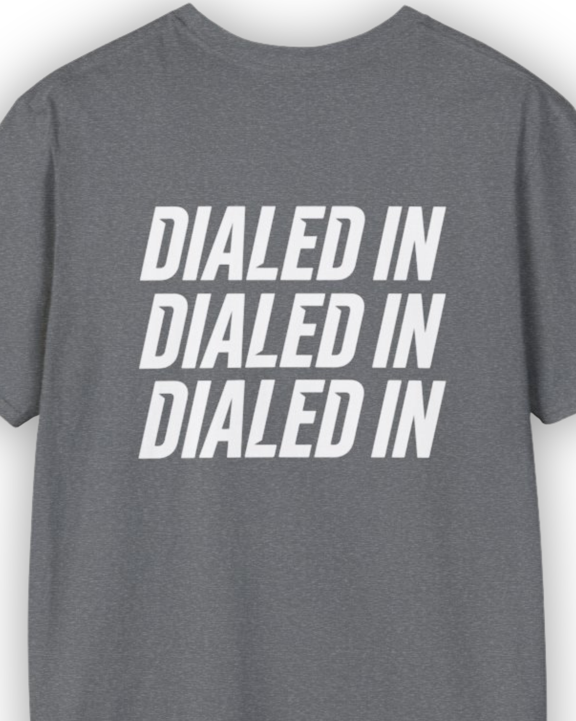 Dialed In Tee | Minimalist Automotive Streetwear Shirt Tuning Techniques