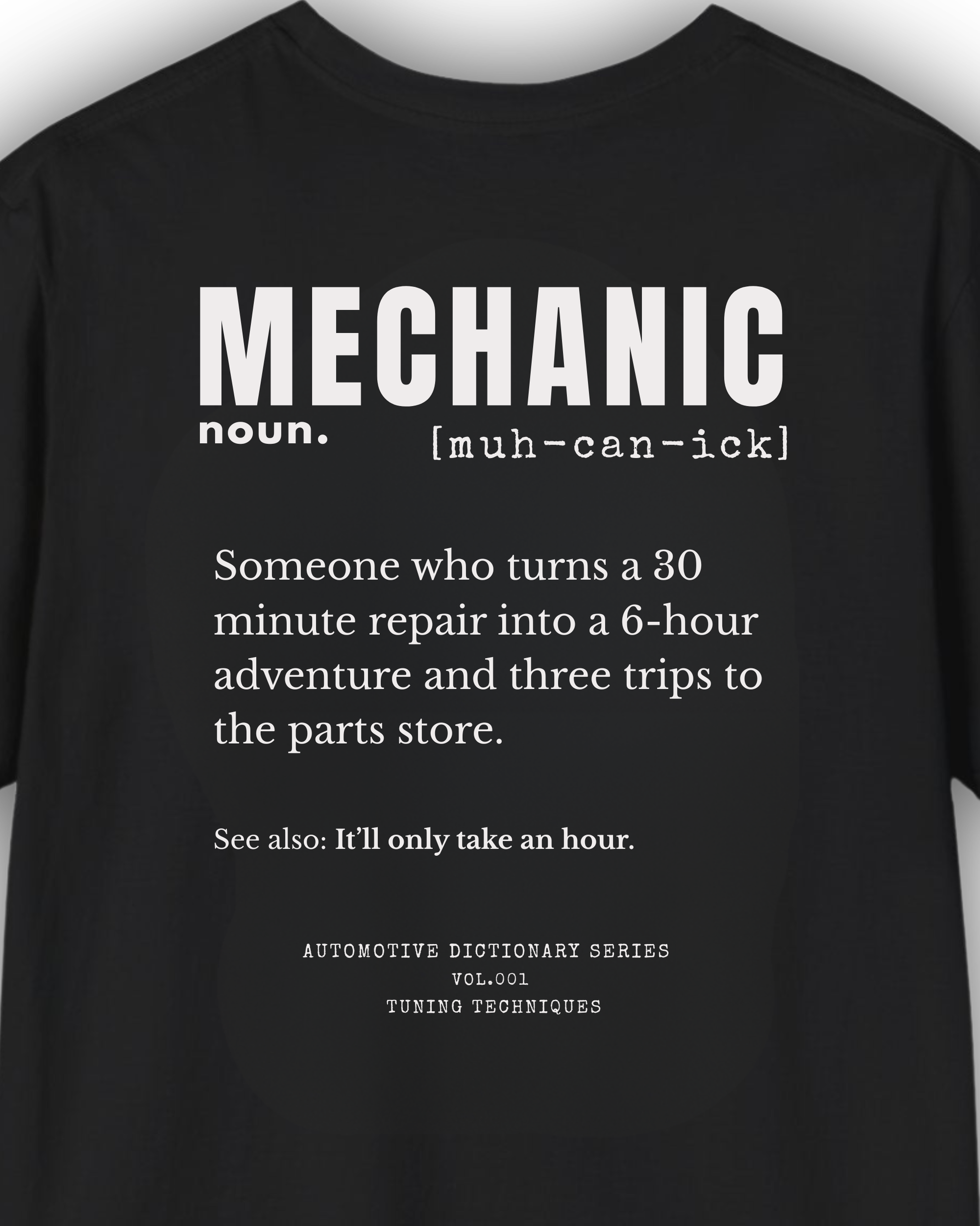 Mechanic Definition Tee | Funny Garage Shirt | Automotive Dictionary Series Tuning Techniques