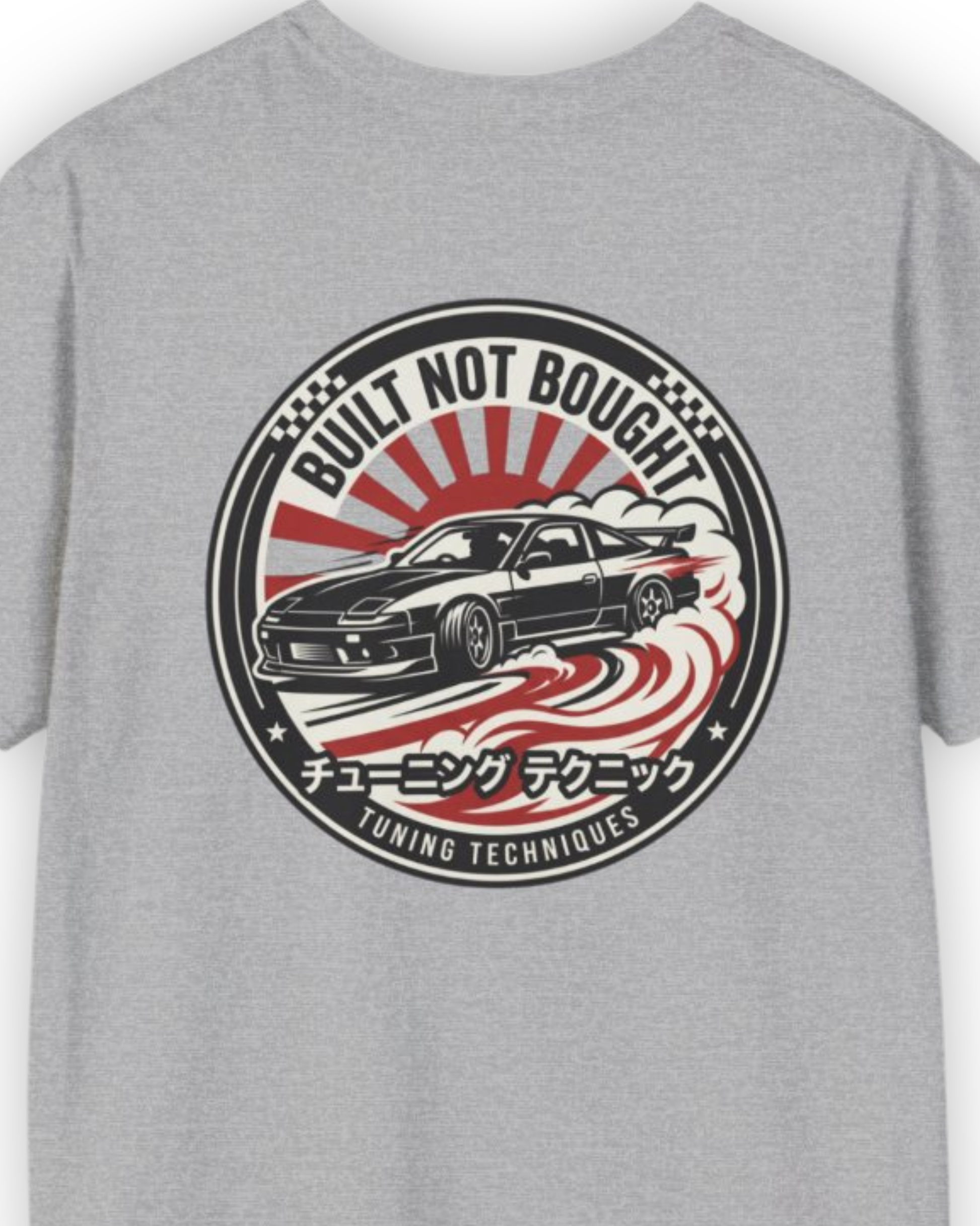 Built Not Bought Drift Tee | JDM Tuning Techniques Streetwear Shirt Tuning Techniques