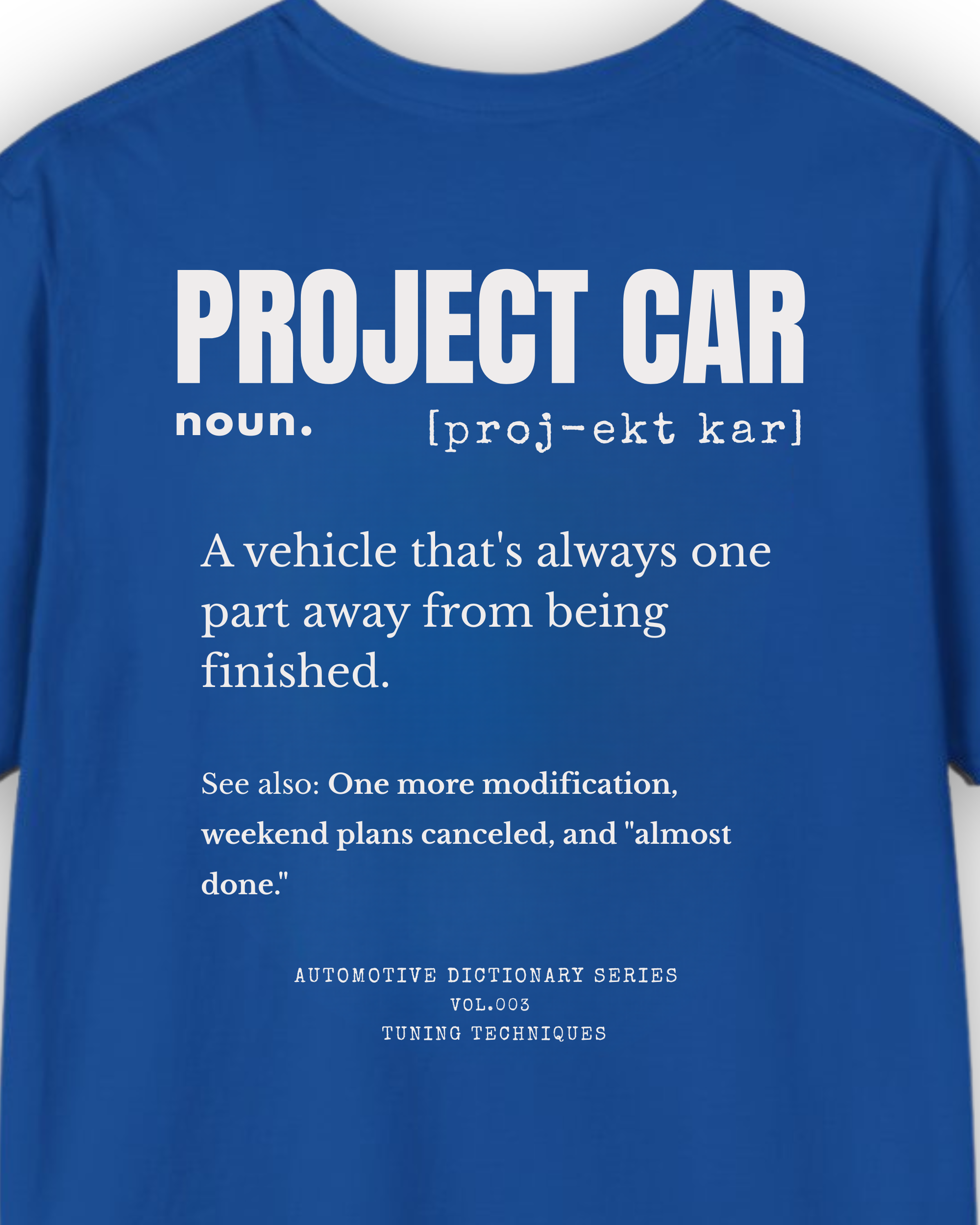 Project Car Definition Shirt Tuning Techniques