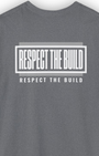Respect The Build Tee | Minimalist Automotive Streetwear Shirt Tuning Techniques