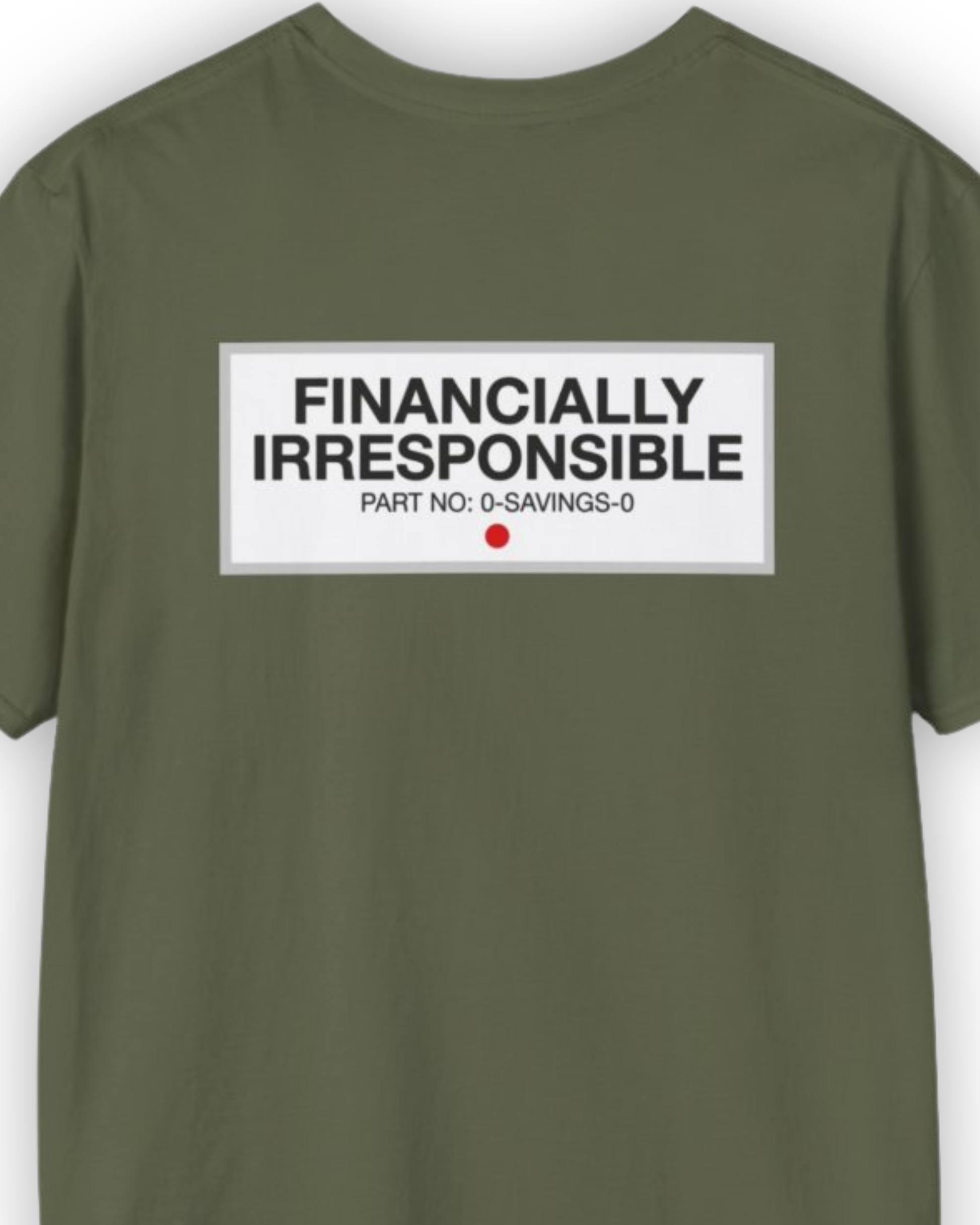 Financially Irresponsible Tee | Garage Life Streetwear Shirt Tuning Techniques