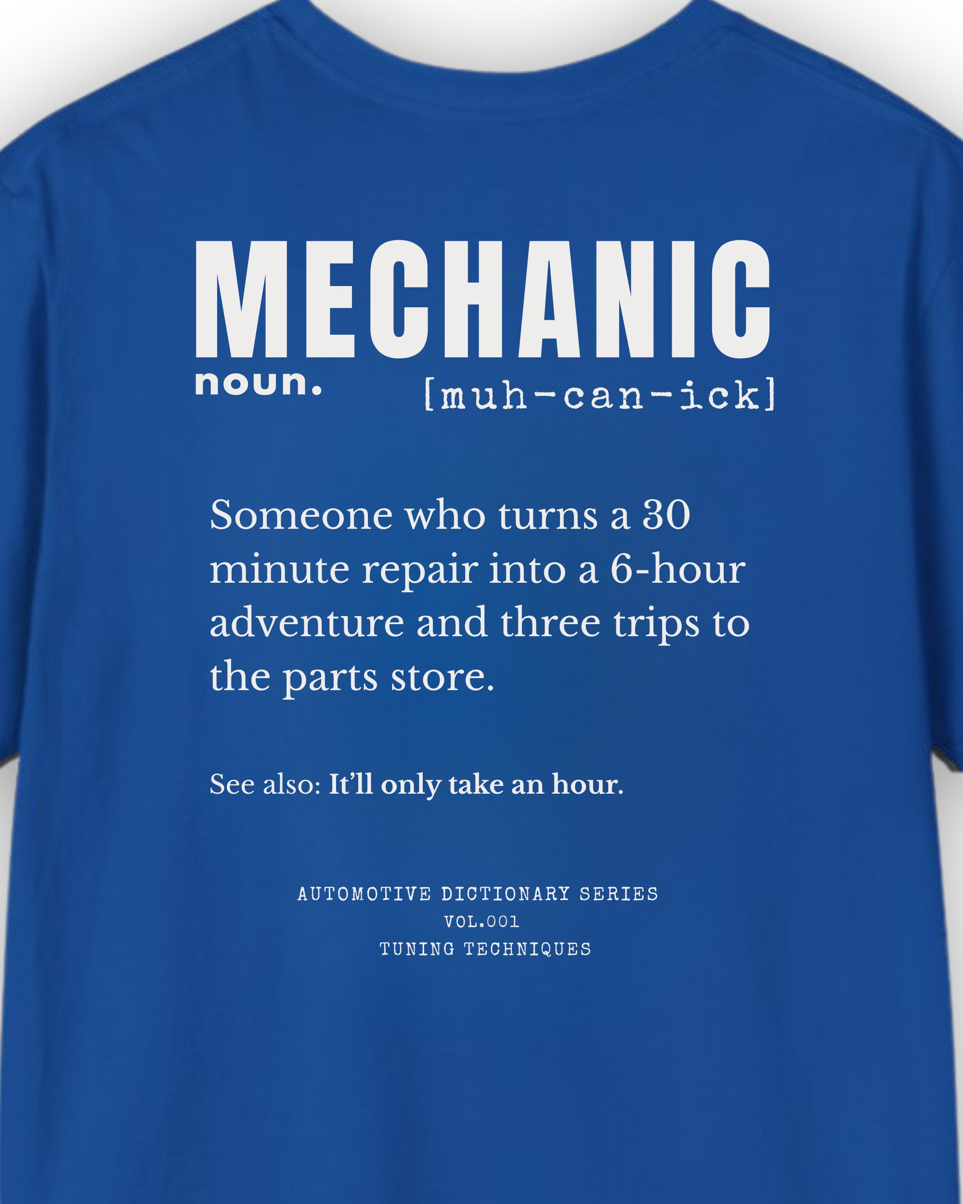 Mechanic Definition Tee | Funny Garage Shirt | Automotive Dictionary Series Tuning Techniques