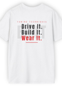 Drive It. Build It. Wear It. Tee | Car Culture Streetwear Shirt Tuning Techniques