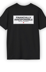 Financially Irresponsible Tee | Garage Life Streetwear Shirt Tuning Techniques