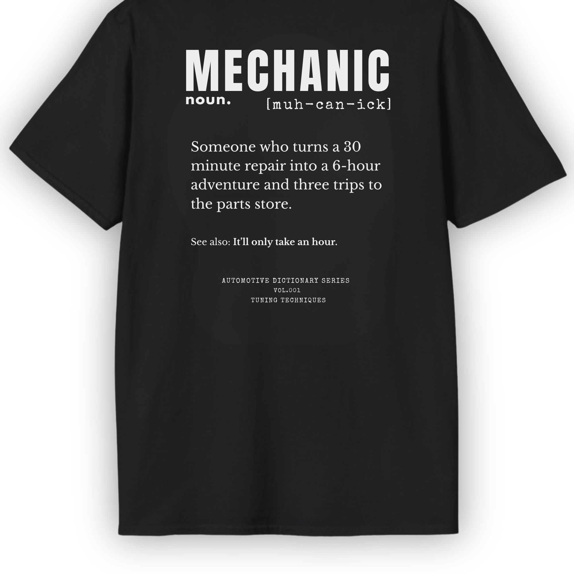 Mechanic Definition Tee | Funny Garage Shirt | Automotive Dictionary Series Tuning Techniques