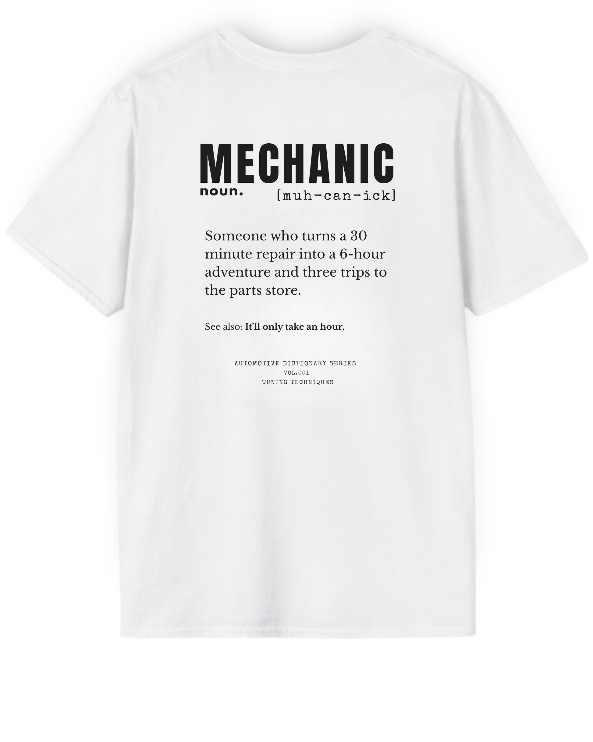 Mechanic Definition Tee | Funny Garage Shirt | Automotive Dictionary Series Tuning Techniques