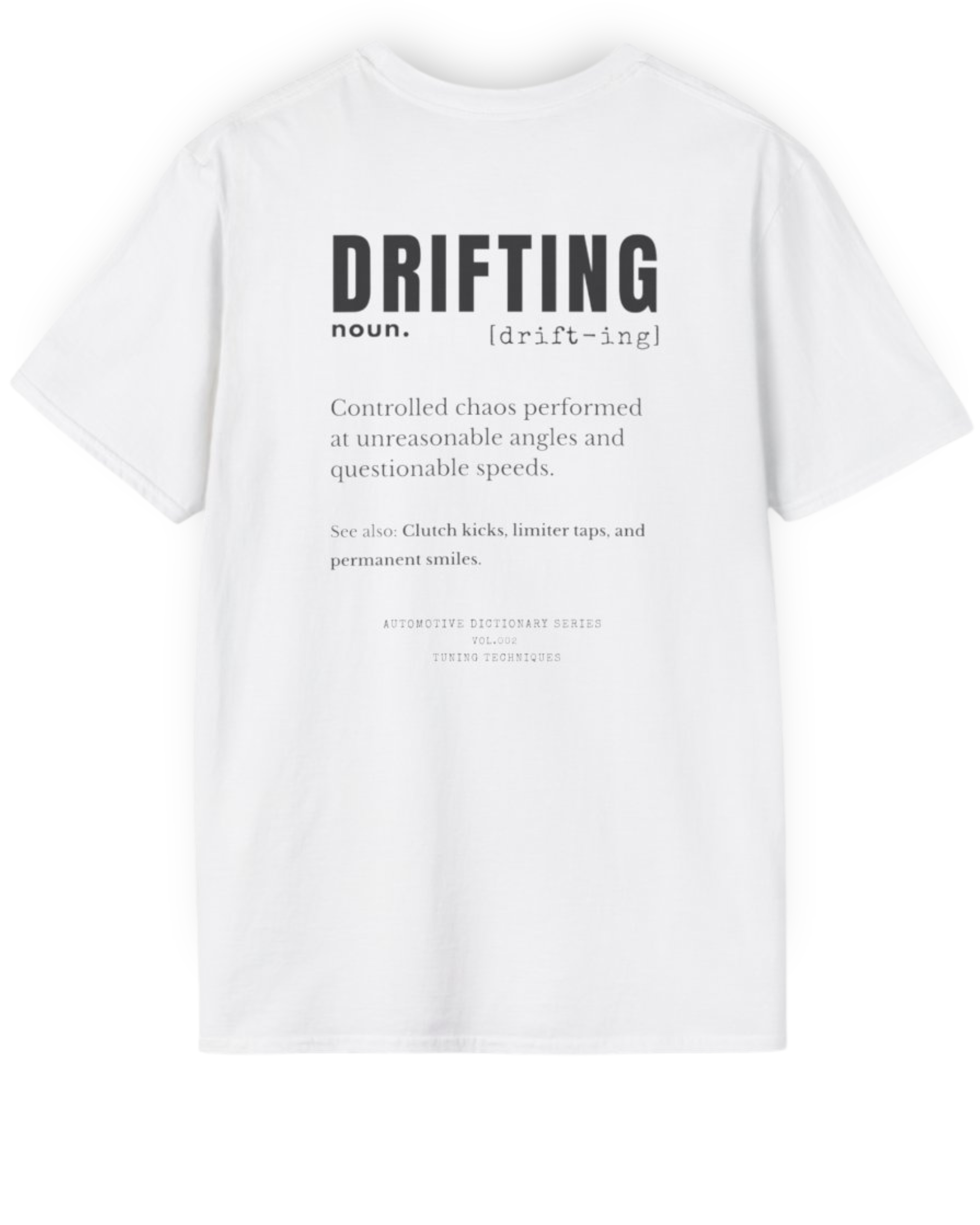 Drifting Definition Tee | Controlled Chaos Drift Shirt | Automotive Dictionary Series Tuning Techniques