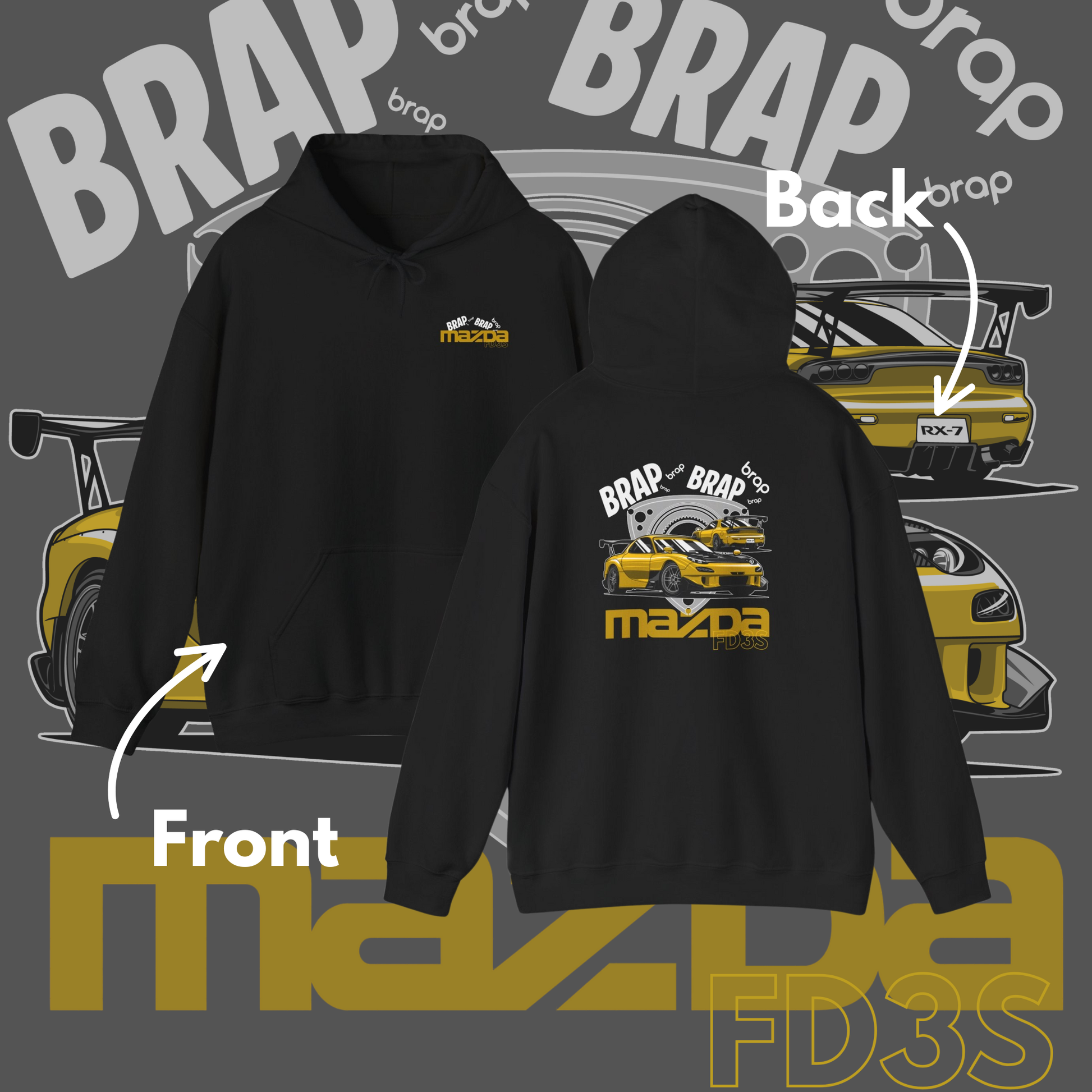 Brap Brap Mazda RX-7 FD3S Hooded Sweatshirt