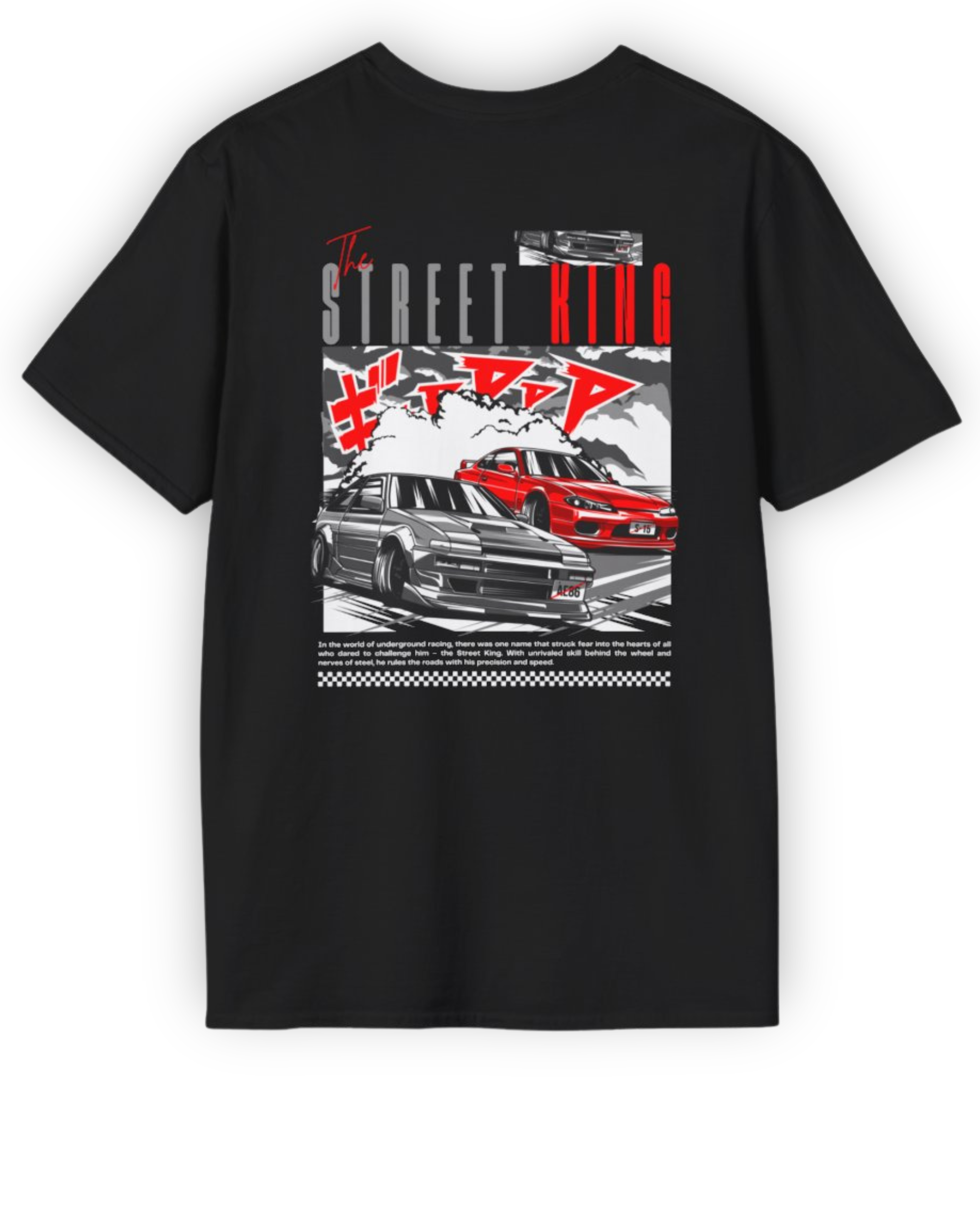 Street King Drift Tee | JDM Drift Culture Streetwear Shirt