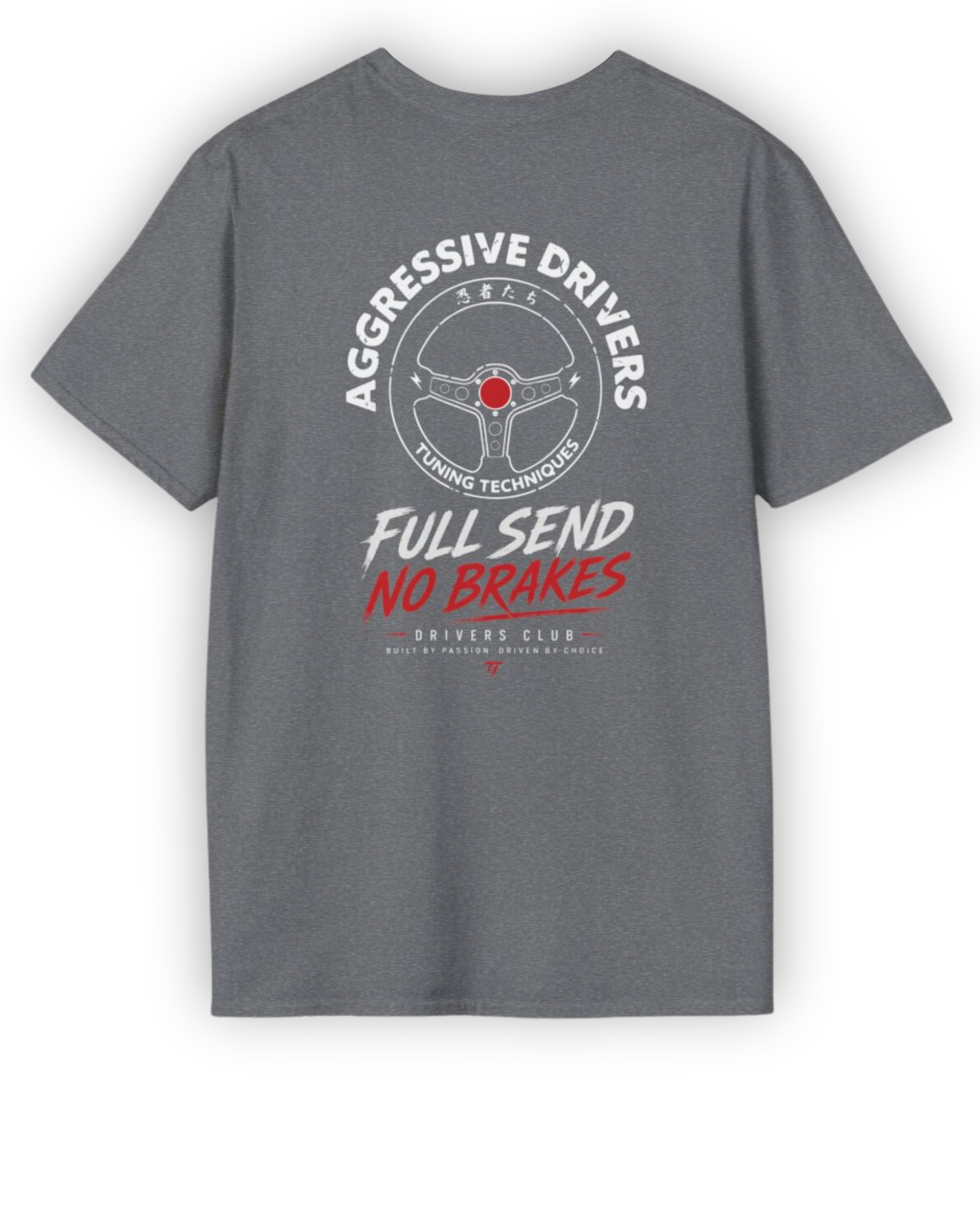 Full Send No Brakes T-Shirt