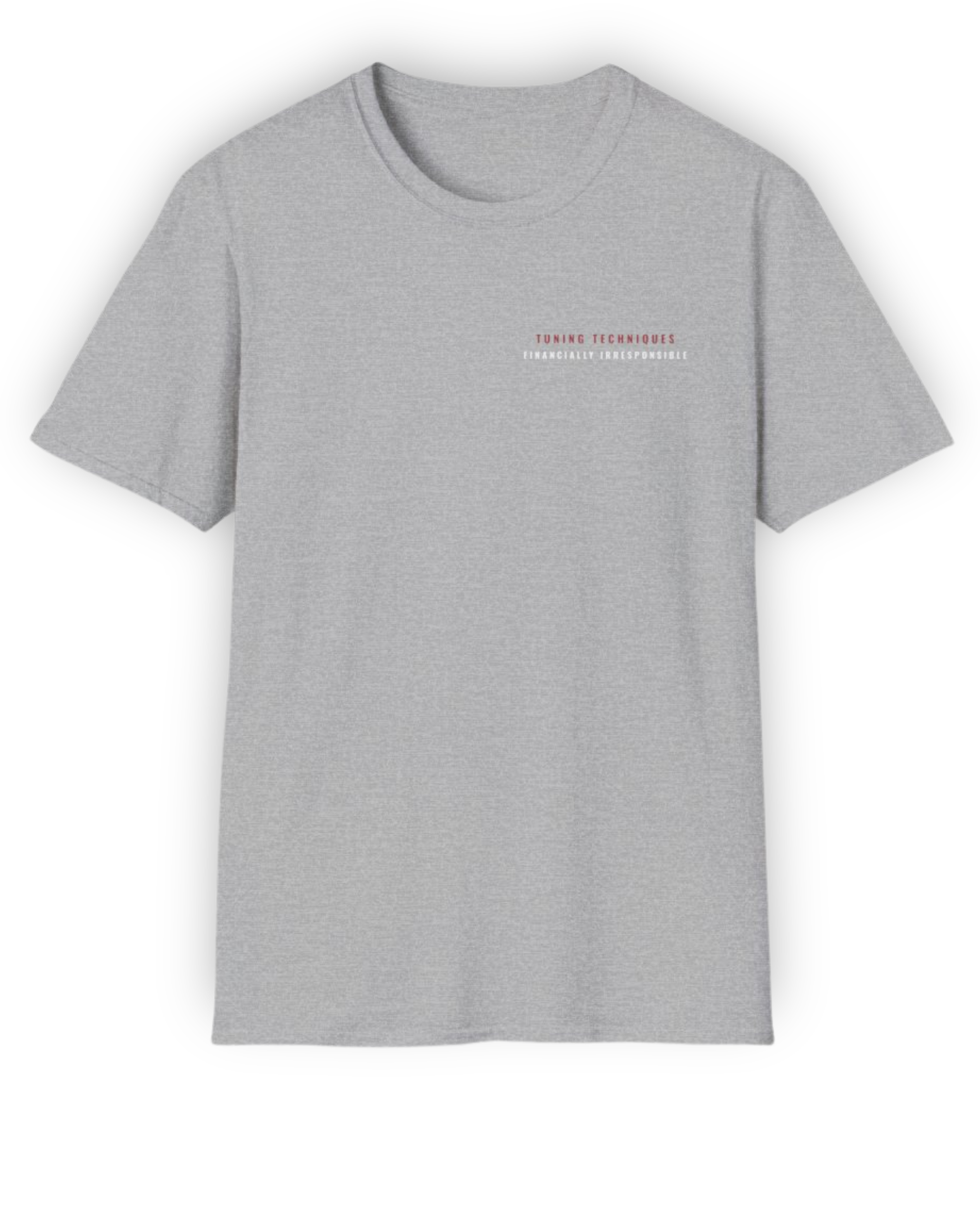 Financially Irresponsible Tee | Garage Life Streetwear Shirt Tuning Techniques