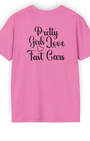 Pretty Girls Love Fast Cars Tee | Minimal Front & Back Streetwear Shirt Tuning Techniques