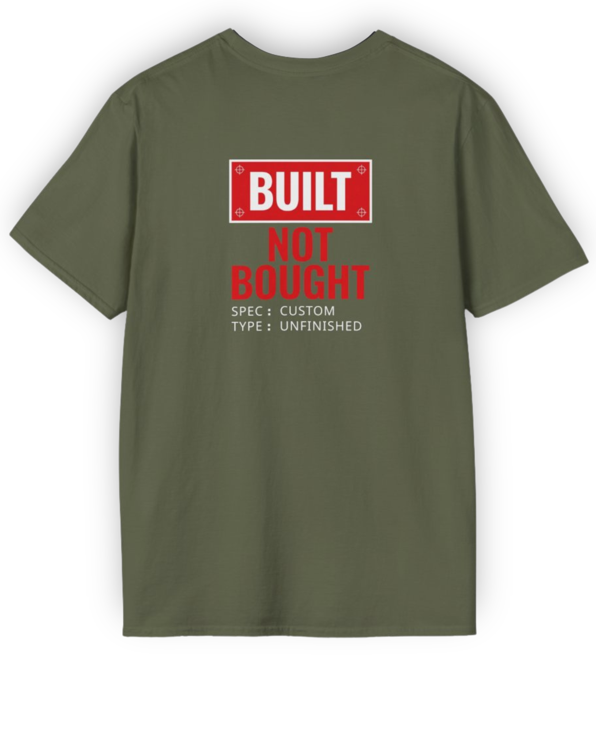 Built Not Bought Spec T-Shirt