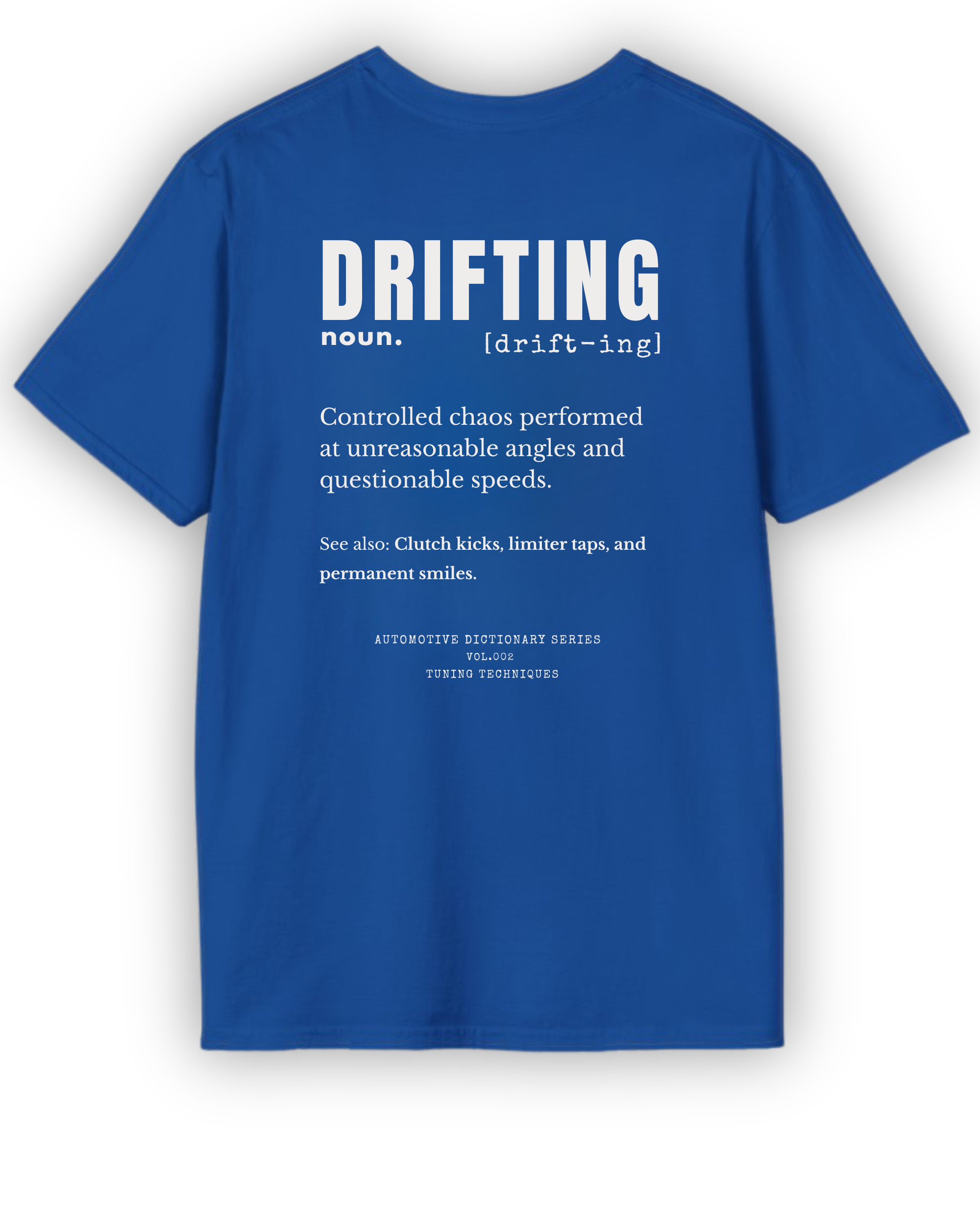 Drifting Definition Tee | Controlled Chaos Drift Shirt | Automotive Dictionary Series Tuning Techniques