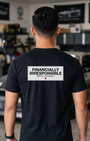 Financially Irresponsible Tee | Garage Life Streetwear Shirt Tuning Techniques
