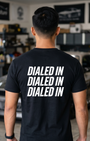 Dialed In Tee | Minimalist Automotive Streetwear Shirt Tuning Techniques